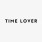 TIME LOVER